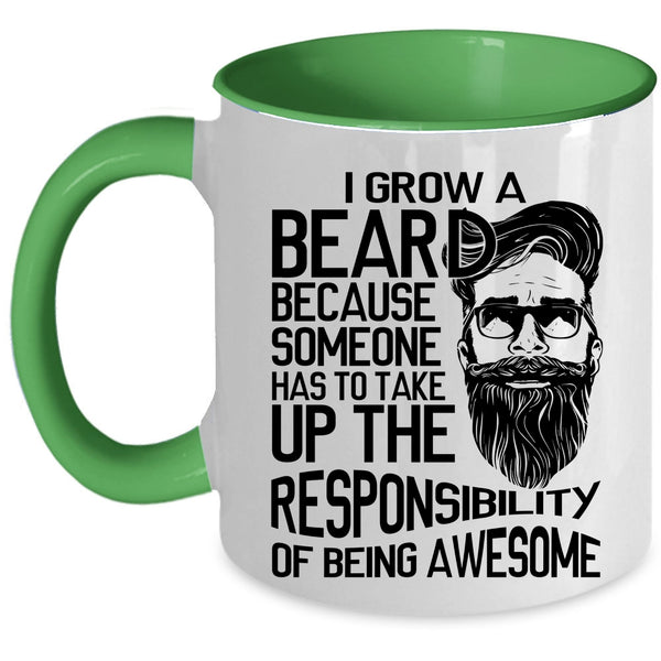 Best Gift For Bearded Men Coffee Mug, I Grow Beard Accent Mug
