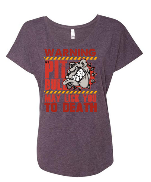 Warning My Pit Bull T Shirt, I Love Pit Bull T Shirt, Cool Shirt (Ladies' Triblend Dolman Sleeve)