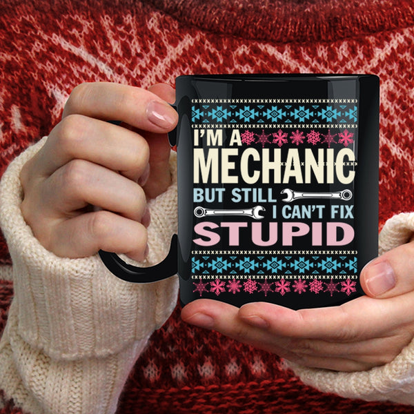 I'm A Mechanic  Coffee Mug, Cute Christmas Coffee Cup