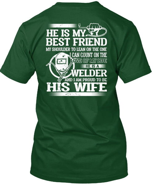 I Am Proud To Be His Wife T Shirt, He Is My Best Friend T Shirt