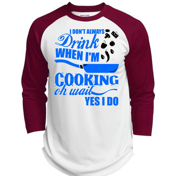 I Don't Always Drink T Shirt, I Love Cooking T Shirt, Awesome T-Shirts  (Polyester Game Baseball Jersey)