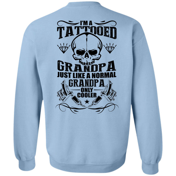 I Love Tattoo T Shirt, I'm A Tattooed Grandpa Sweatshirt