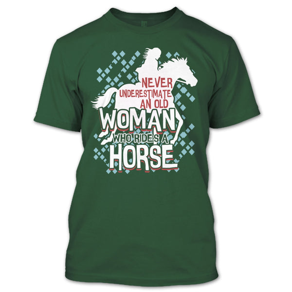 Never Underestimate T Shirt, An Old Man Who Rides A Horse T Shirt