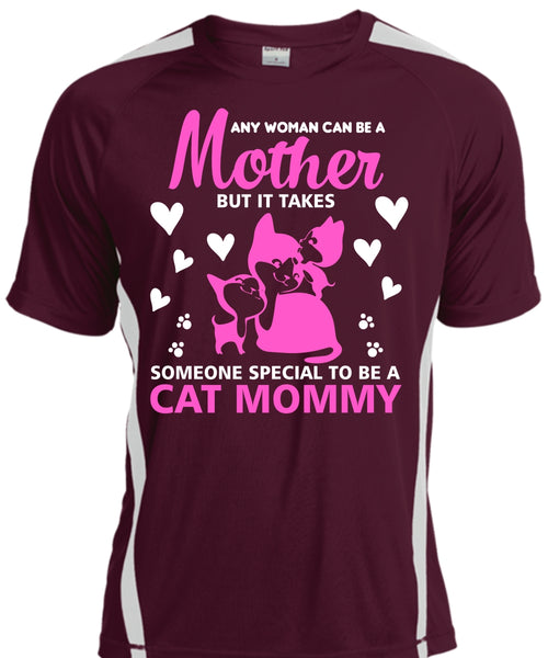 Many Woman Can Be A Mother T Shirt, It Takes Someone Special To Be A Cat Mommy T Shirt