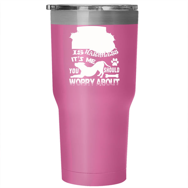 My Pitbulls Is Harmless Tumbler 30 oz Stainless Steel, Gift For Dog Lovers Travel Mug