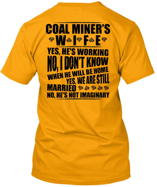 Coal Miner's Wife T Shirt, I Love Miner T Shirt