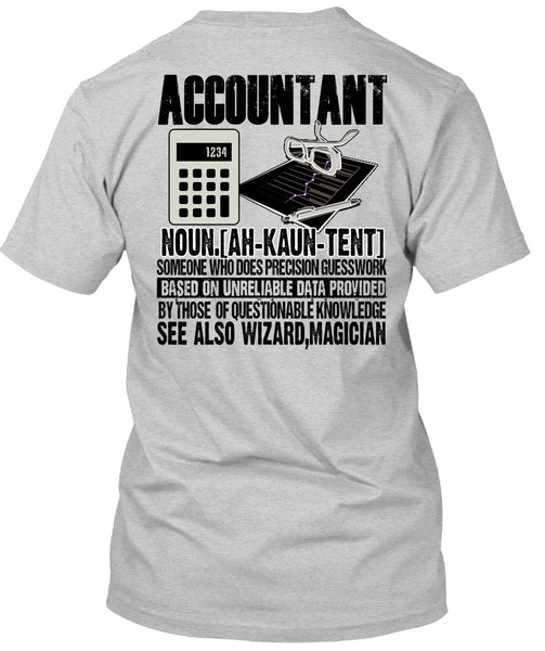 See Also Wizard Magician T Shirt, I Love Accountant T Shirt
