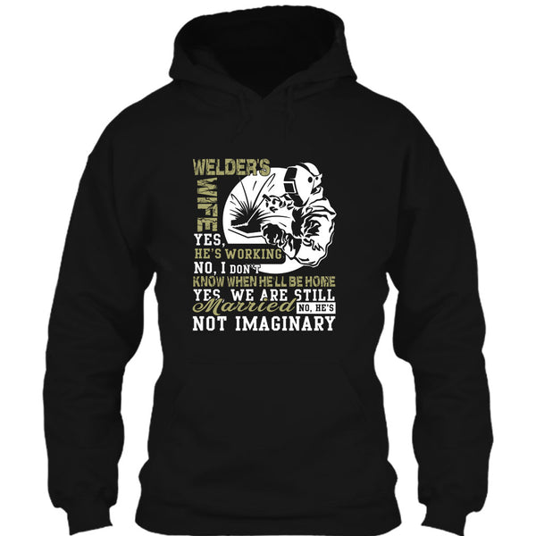 Welder's Wife T Shirt, Yes We Are Still Married T Shirt
