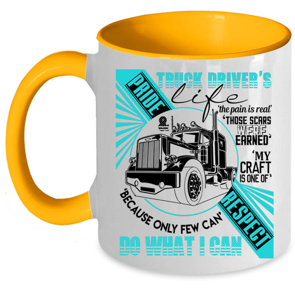 Funny Gift For Trucker Coffee Mug, Truck Driver's Life Accent Mug