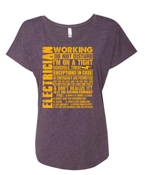 Electrician Working Do Not Disturb T Shirt, I'm On A Tight T Shirt, Cool Shirt (Ladies' Triblend Dolman Sleeve)