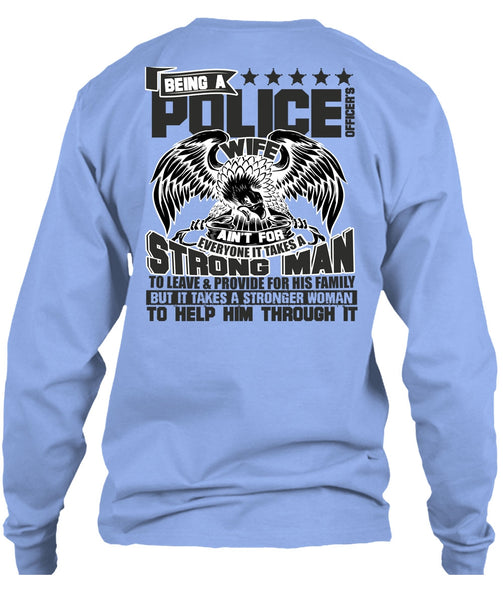 Being A Police Officer's Wife T Shirt, I Love Police T Shirt