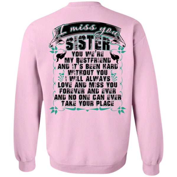 I Love Sister T Shirt, I Miss You Sister Sweatshirt
