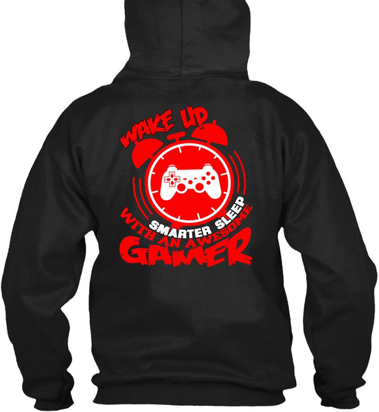Awesome Gamer T Shirt, Wakeup Smarter Sleep T Shirt