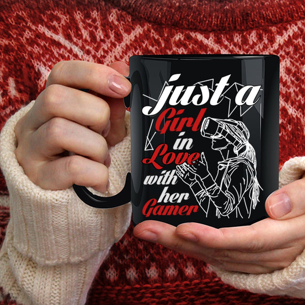 Just A Girl In Love With Her Gamer Coffee Mug, I Love Gamer Coffee Cup