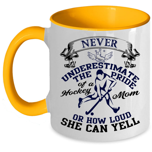 Gift For Mom Coffee Mug, The Pride Of A Hockey Mom Accent Mug