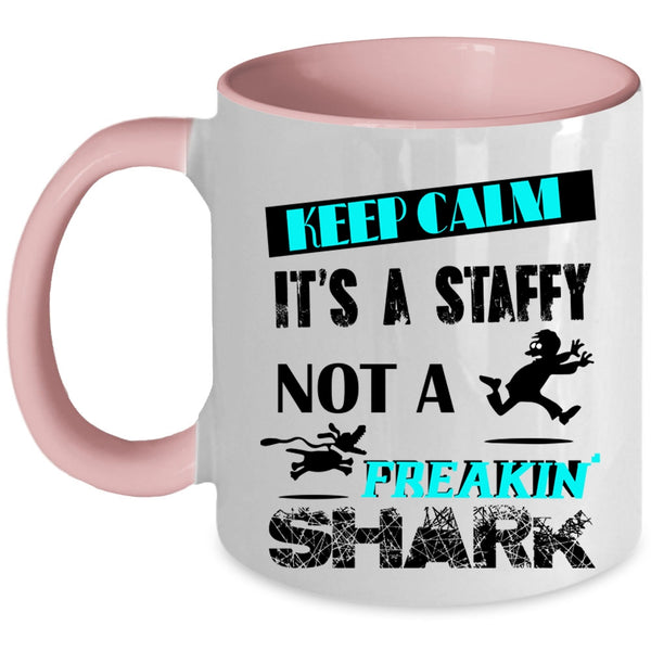 It's A Staffy Not A Shark Coffee Mug, Keep Calm Accent Mug