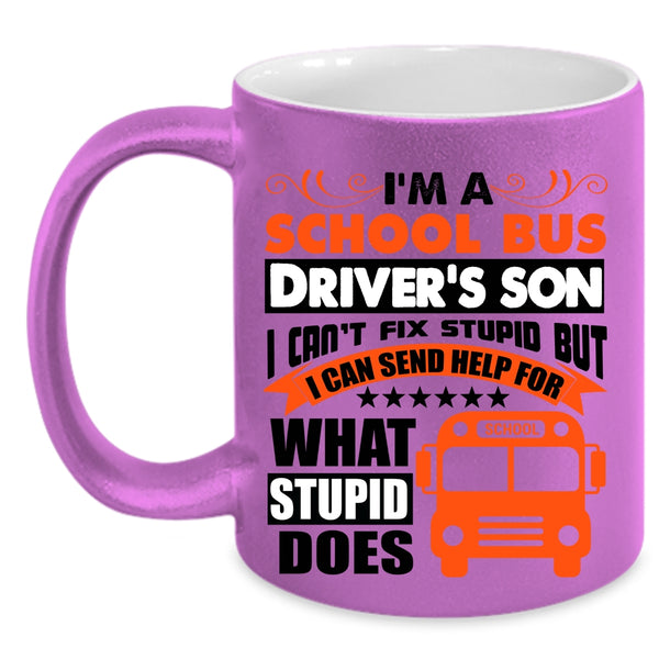 I Love My Son Coffee Mug, I'm A School Bus Driver's Son Accent Mug
