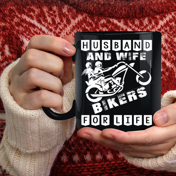 Husband And Wife Coffee Mug, Bikers For Life Coffee Cup