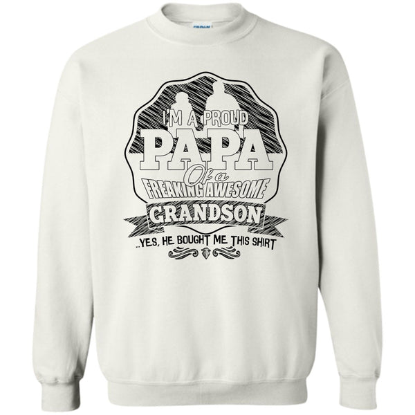 Gift For Papa T Shirt, I'm A Proud Papa Sweatshirt