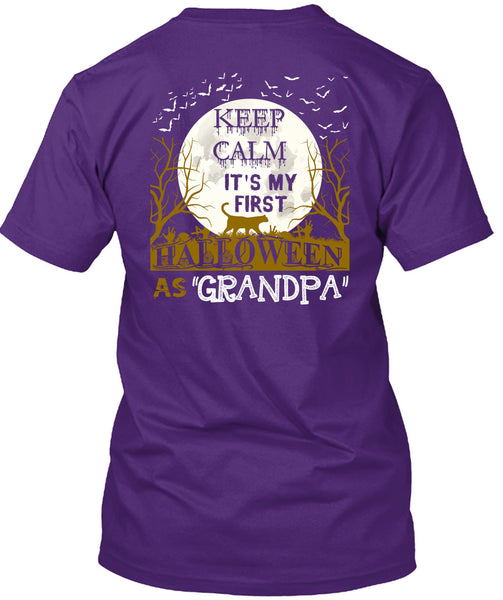 Keep Calm It's My First Halloween As Grandpa T Shirt, I Love You Pumpkin T Shirt