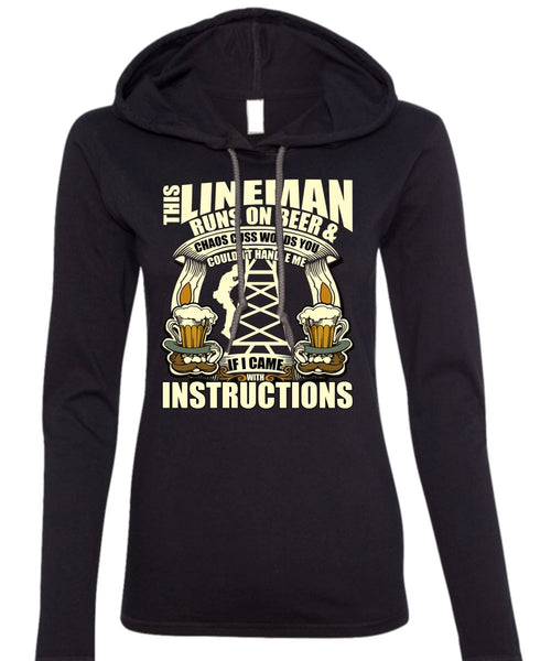 This Lineman Runs On Beer T Shirt, I Came With Instructions T Shirt (Anvil Ladies Ringspun Hooded)