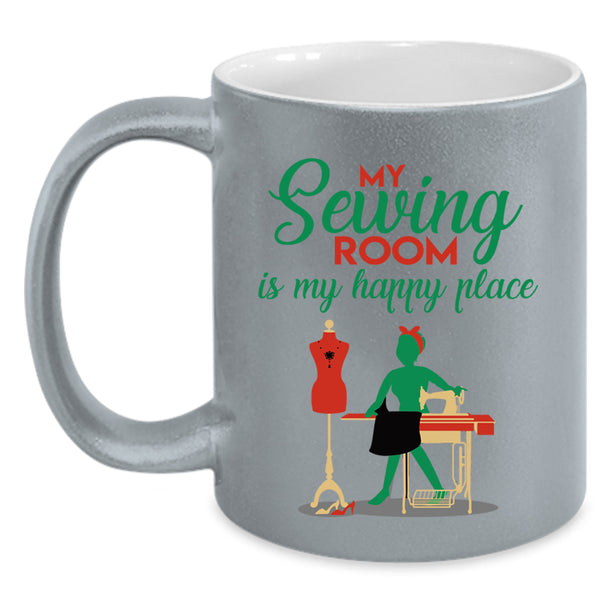 Cute Girls Coffee Mug, My Sewing Room Is My Happy Place Accent Mug