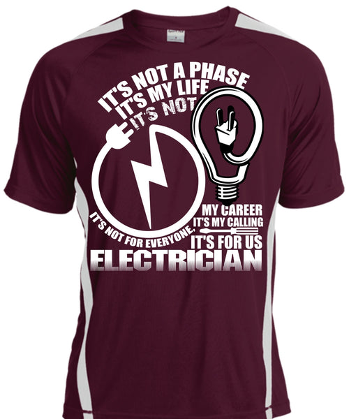 It's For Us Electrician T Shirt, It's My Life T Shirt, Cool Shirt