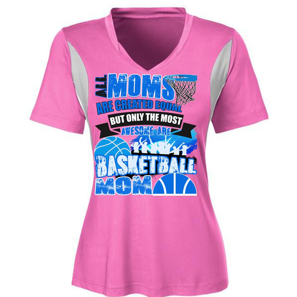 All Moms Are Created Equal T Shirt, I Love Basketball T Shirt