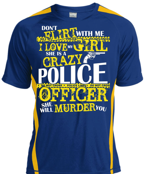 She Is A Crazy Police Officer T Shirt, I Love My Girl T Shirt, Cool Shirt