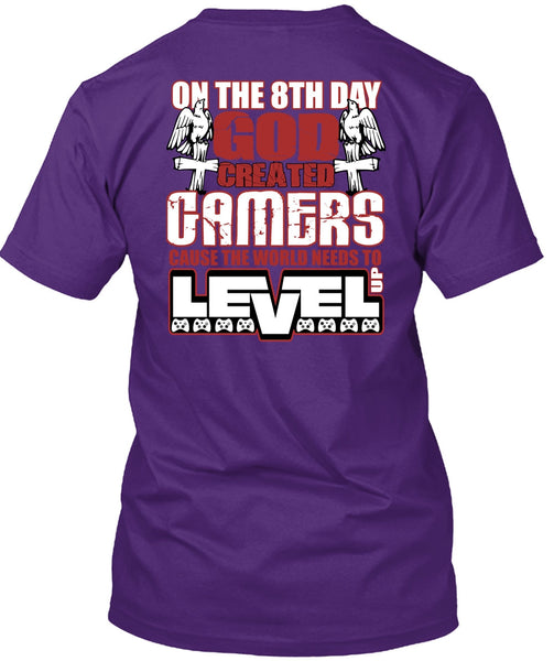 God Created Gamers T Shirt, The World Needs To Level Up T Shirt