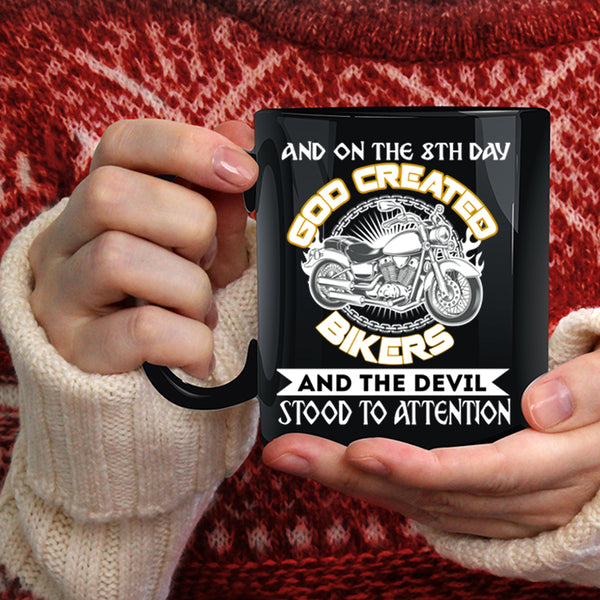 On The 8th day God Created Bikers Coffee Mug, Cool Biker Coffee Cup