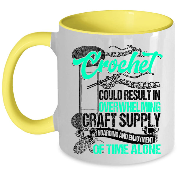 Awesome Crocheter Coffee Mug, Crochet Could Result In Overwhelming Craft Accent Mug