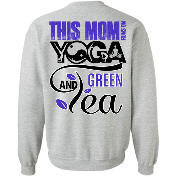 I Love Mom T Shirt, This Mom Runs On Yoga Sweatshirt