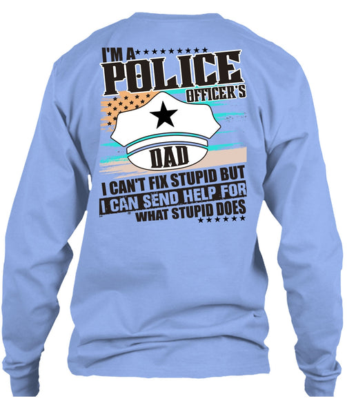 I'm A Police Officer's Dad T Shirt, I Love Police T Shirt