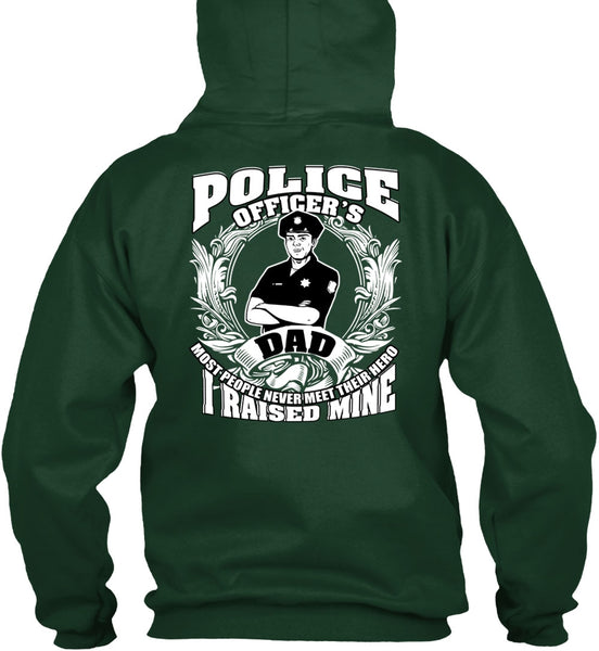 Police Officer's Dad T Shirt, Being A Police T Shirt