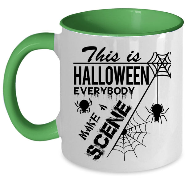 Everybody Make A Scene Coffee Mug, This Is Halloween Accent Mug
