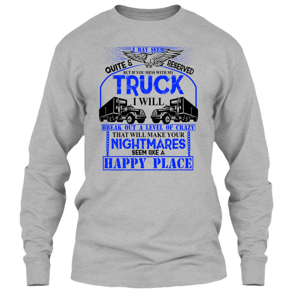 Mess With My Truck T Shirt, Coolest Truck Driver T Shirt