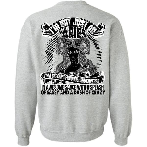 I Love Aries T Shirt, I'm Not Just An Aries Sweatshirt