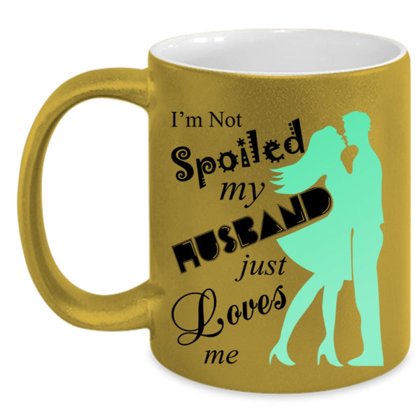 Cute Love Coffee Mug, My Husband Just Loves Me Accent Mug