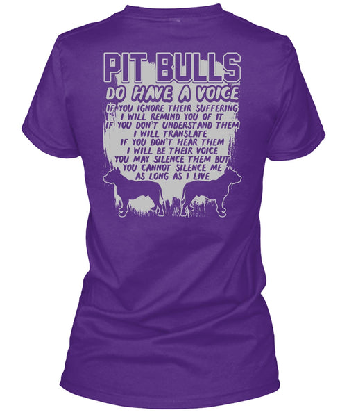 Pit Bulls Do Have A Voice T Shirt, I Will Translate T Shirt