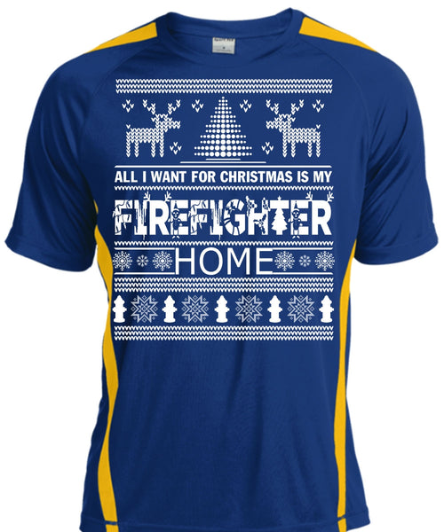 I Want For Christmas Is My Firefighter Home T Shirt, I Love Firefighter T Shirt, Cool Shirt