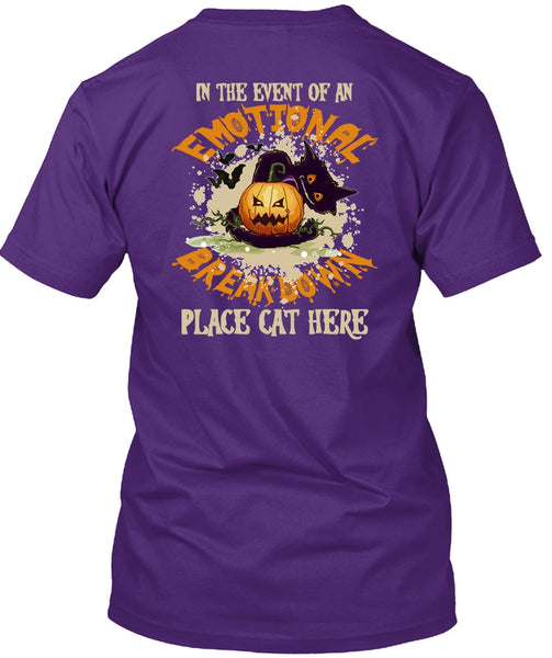 In The Event Of An Emotional Breakdown T Shirt, Halloween Day T Shirt