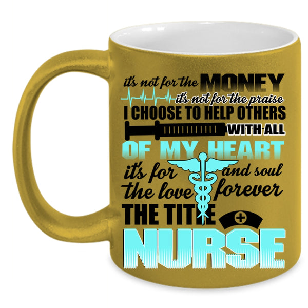 Cute Gift For Nurses Coffee Mug, The Title Nurse Accent Mug
