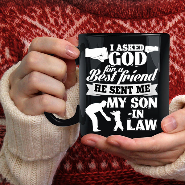 God Sent Me My Son In Law Coffee Mug, Cool Dad In Law Coffee Cup