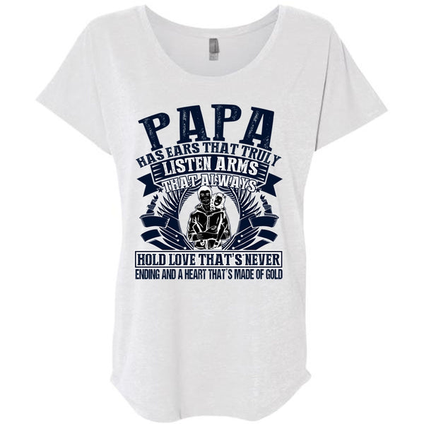 Papa Has Ears T Shirt, I Love Papa T Shirt, Awesome T-Shirts