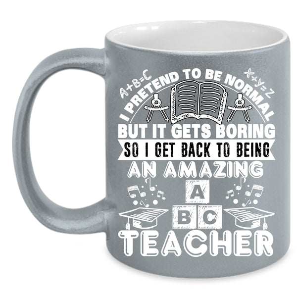 Being An Amazing Teacher Coffee Mug, Cute Teacher Coffee Cup
