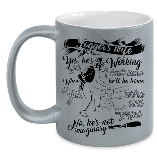 Cool Just Married Coffee Mug, Logger's Wife Accent Mug