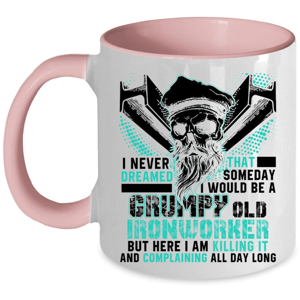 Cool Grandfather Coffee Mug, I Would Be A Grumpy Old Ironworker Accent Mug