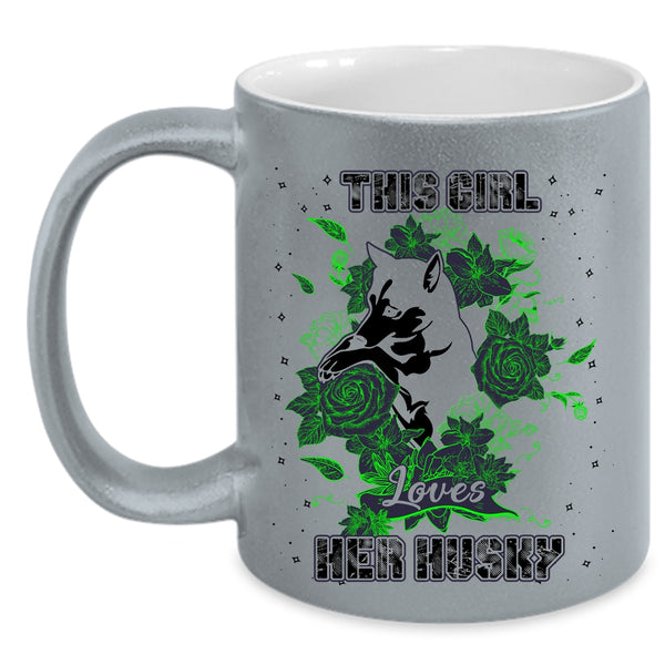 Cute Husky Lovers Coffee Mug, This Girl Loves Her Husky Accent Mug
