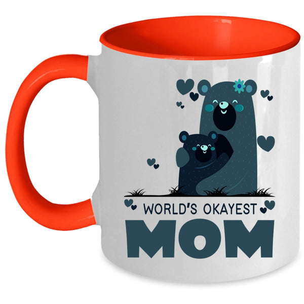 Cute Gift For Mom Coffee Mug, Best Mom Ever Accent Mug